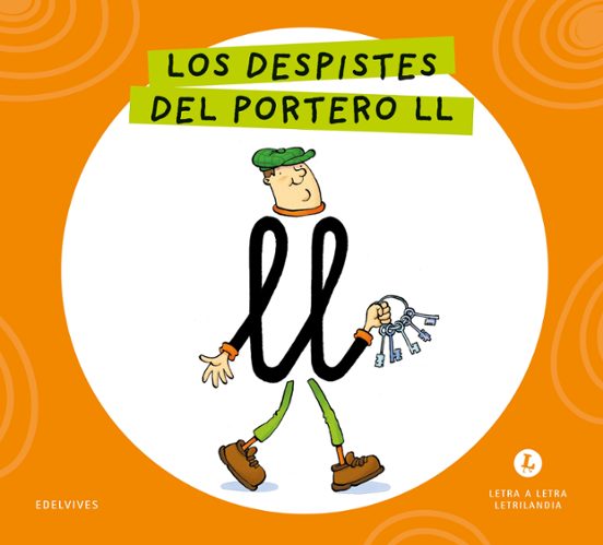 Los Despiste de del Portero Ll Letra a Letra Letrilandia 2026