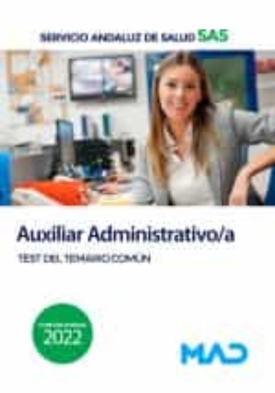 Auxiliar Administrativo/a Del Servicio Andaluz De Salud. Test Del Temario Común