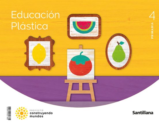 Educacion Plastica 4º Educacion Primaria Construyendo Mundos Ed 2023