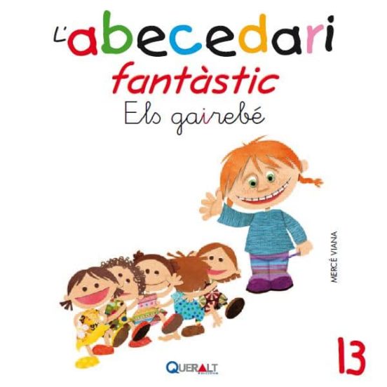 Abecedari Fantastic. - Els Gairebe - C 13