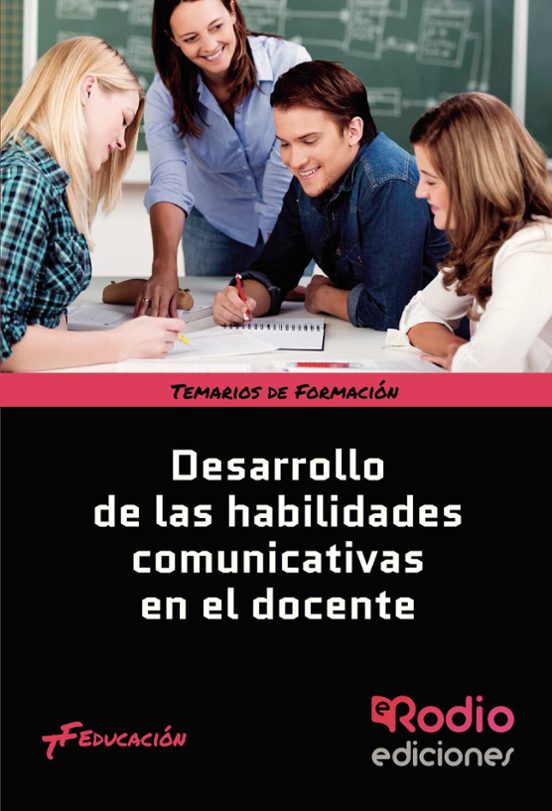 Desarrollo De Las Habilidades Comunicativas En El Docente