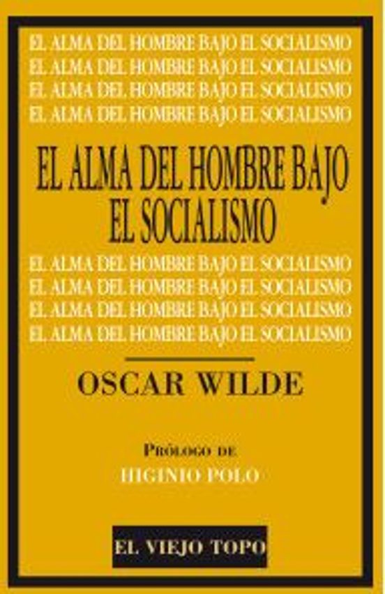 Alma Del Hombre Bajo El Socialismo El