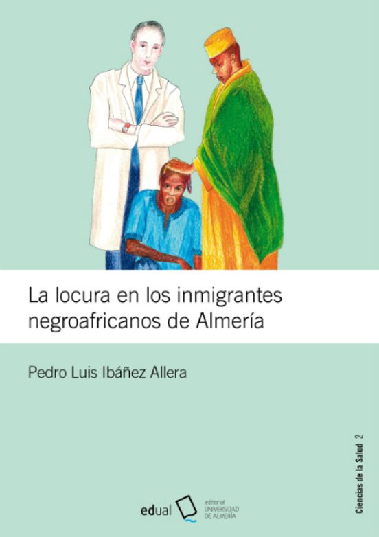 La Locura En Los Inmigrantes Negroafricanos De Almería