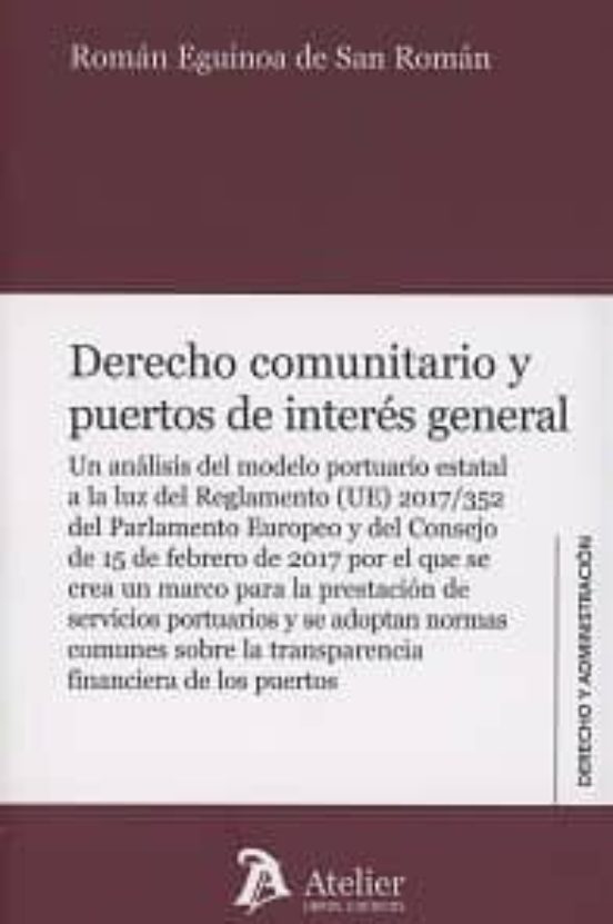 Derecho Comunitario Y Puertos De Interés General