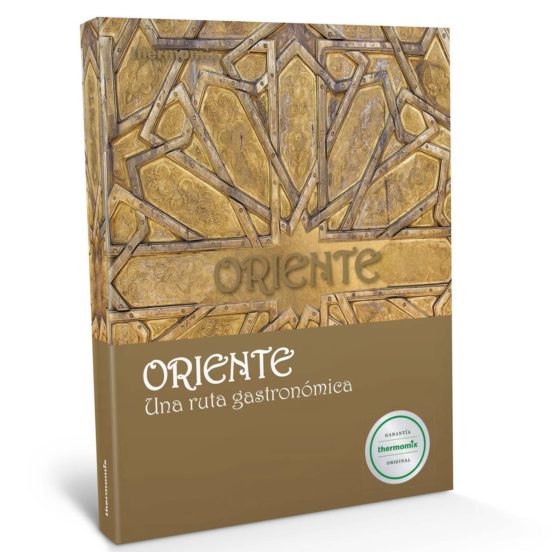 Oriente Una Ruta Gastronomica