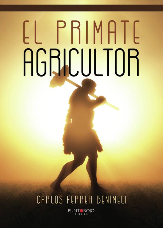 El Primate Agricultor