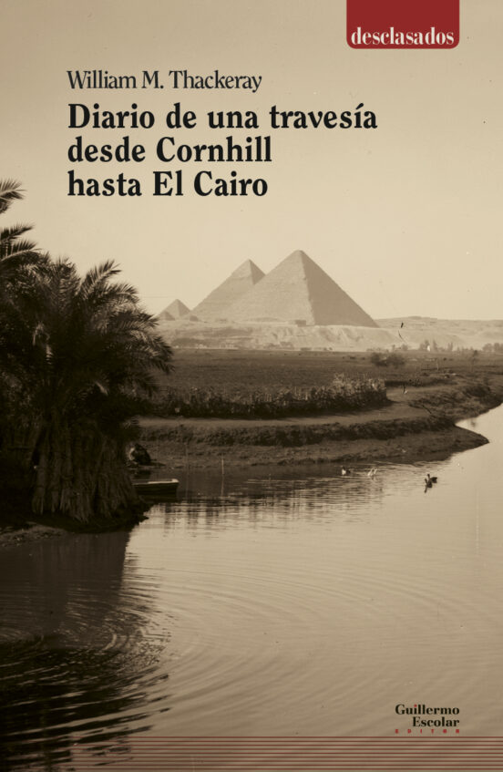 Diario De Una Travesía Desde Cornhill Hasta El Cairo