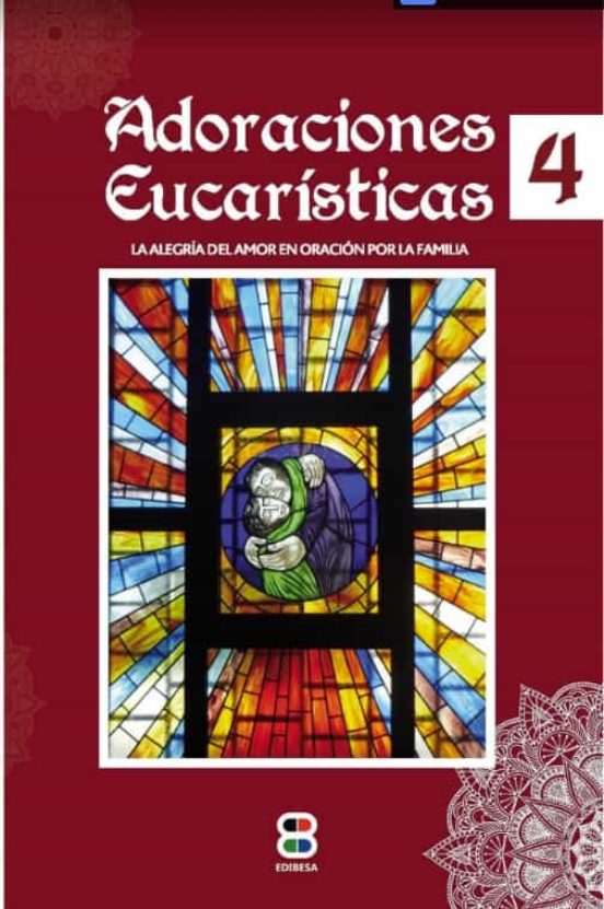 Adoraciones Eucarísticas 4