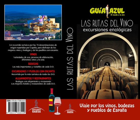 Las Rutas Del Vino: Excursiones Enológicas 2018