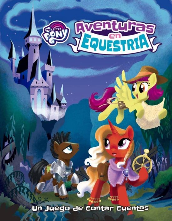 My Little Pony: Aventuras En Equestria: Un Juego De Contar Cuentos En