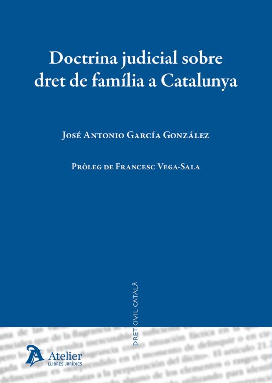 Doctrina Judicial Sobre Dret De Família A Catalunya