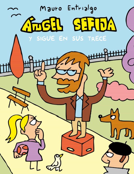 Ángel Sefija Y Sigue En Sus Trece
