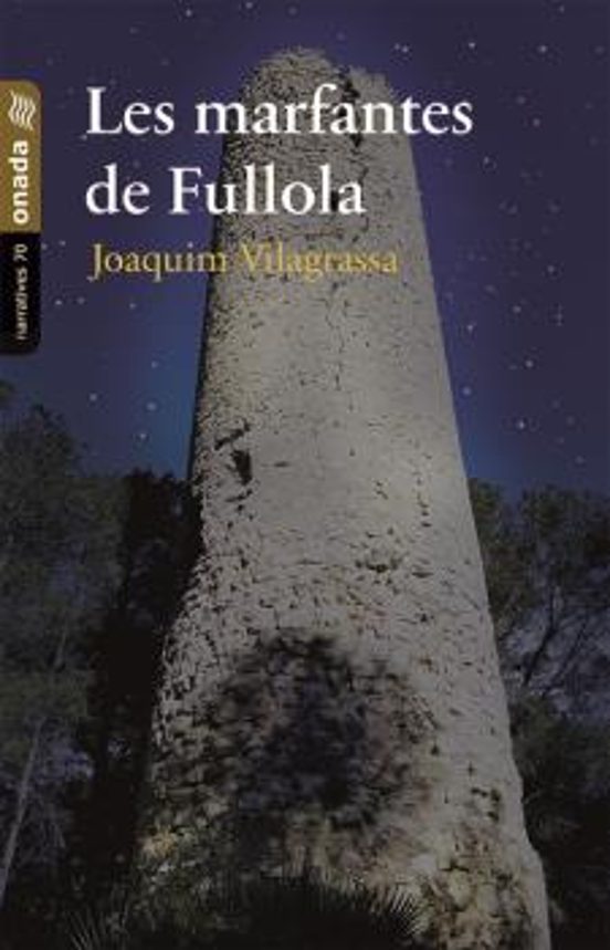 Les Marfantes De Fullola