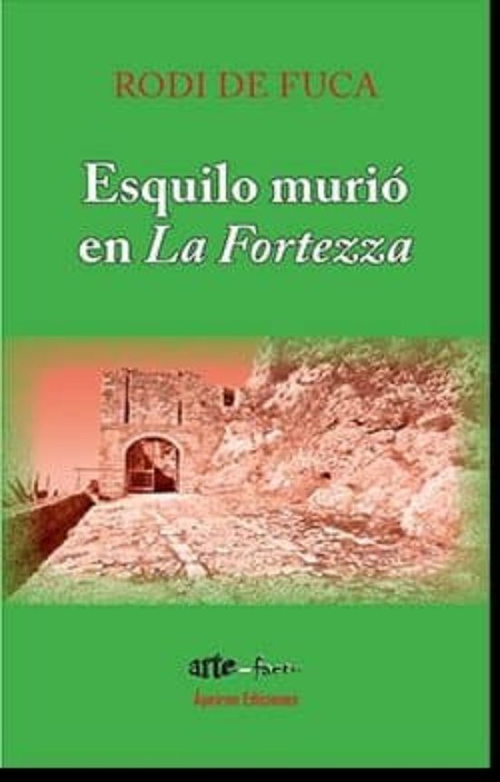 Esquilo Murió En La Fortezza