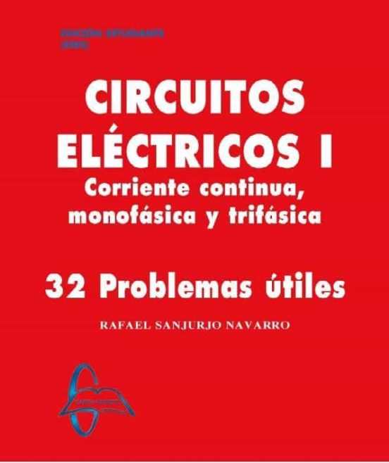 Circuitos Electricos I: Corriente Continua Monofasica Y Trifasica: 32