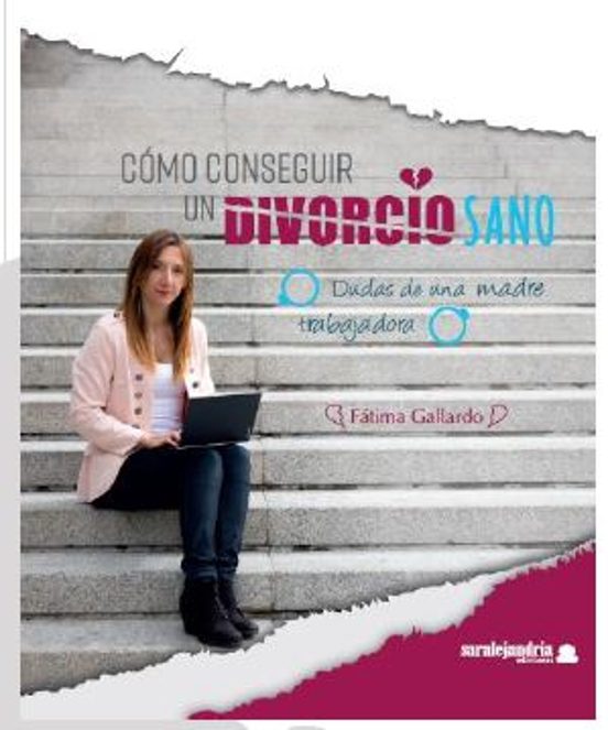 Cómo Conseguir Un Divorcio Sano