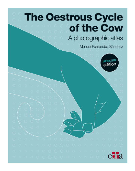 The Oestrous Cycle Of The Cow. Updated Edition