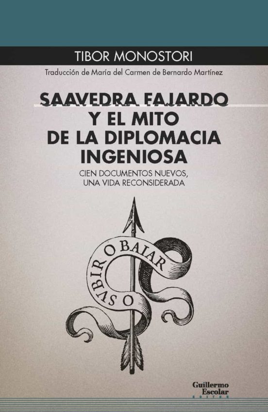 Saavedra Fajardo Y El Mito De La Diplomacia Ingeniosa: Cien Documentos