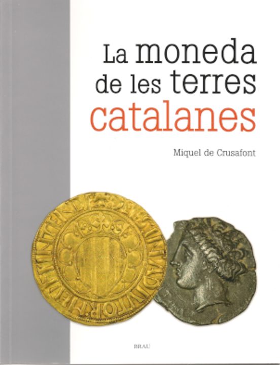 La Moneda De Les Terres Catalanes