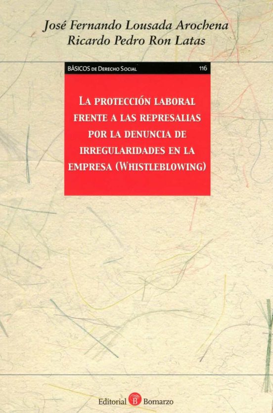 La Protección Laboral Frente A Las Represalias Por La Denuncia De Irregularidades En La Empresa