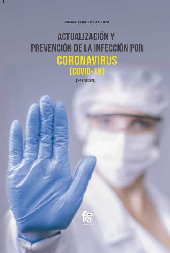 Actualización En Prevención De La Infección Por Coronavirus . 3.ª Ed