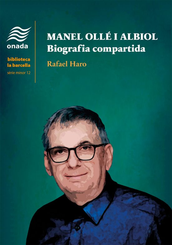 Manel Ollé I Albiol. Biografia Compartida