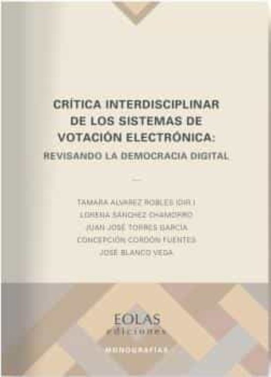 Crítica Interdisciplinar De Los Sistemas De Votación Electrónica