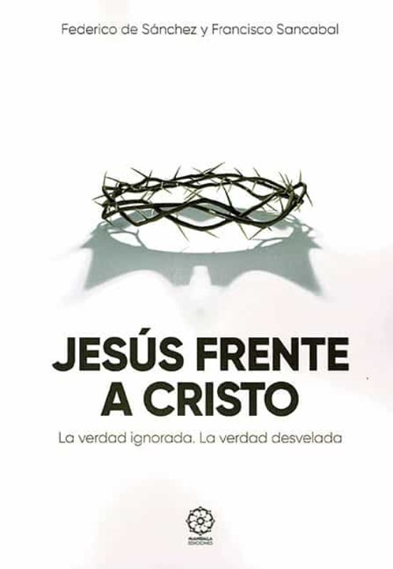 Jesús Frente A Cristo