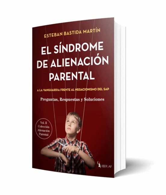 El Sindrome De Alienacion Parental : Ideologia De Genero Vs J
