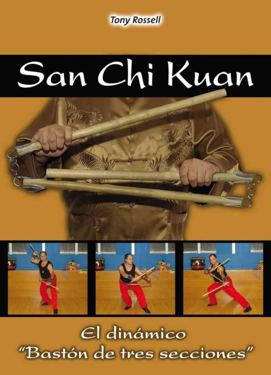 San Chi Kuan: Dinamico Baston De Tres Secciones