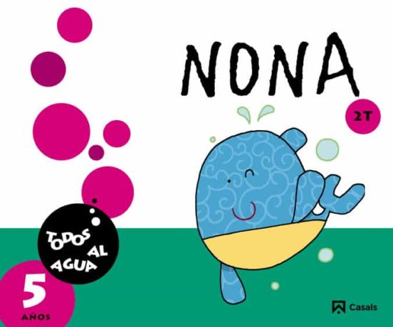 Nona 5 Años 2 Trimestre. Todos Al Agua 5º Educacion Infantil