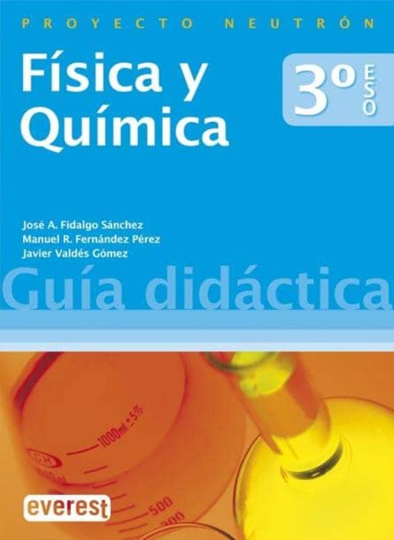 Física Y Química 3º Eso. Guía Didáctica. Proyecto Neutrón