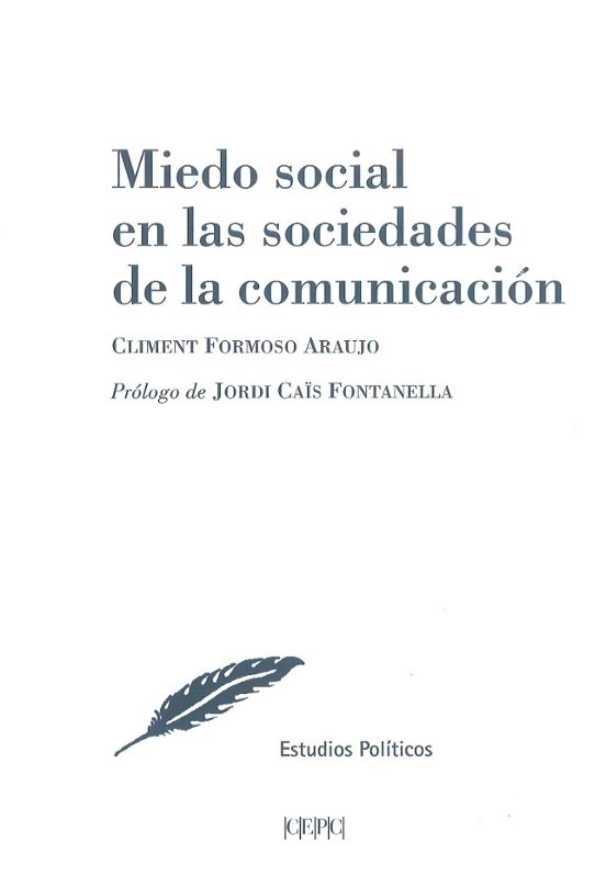 Miedo social en las sociedades de la comunicación