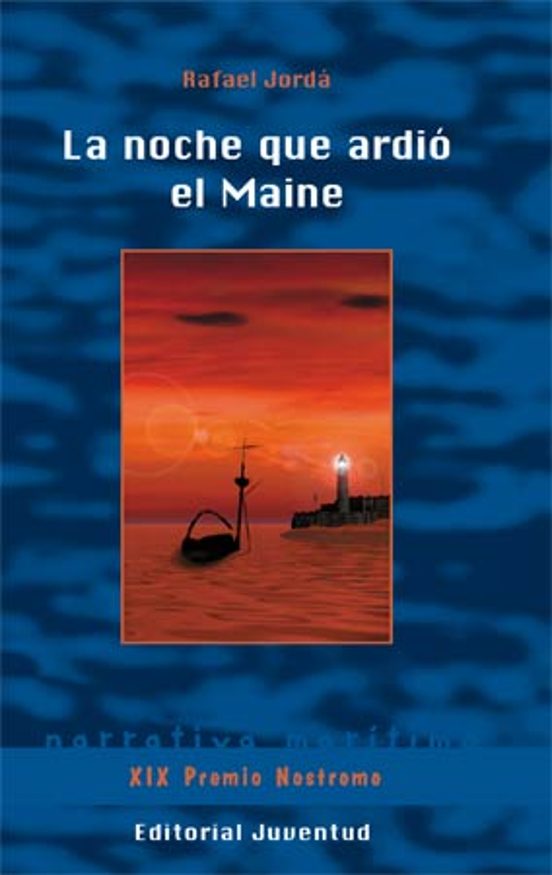 La Noche Que Ardió El Maine