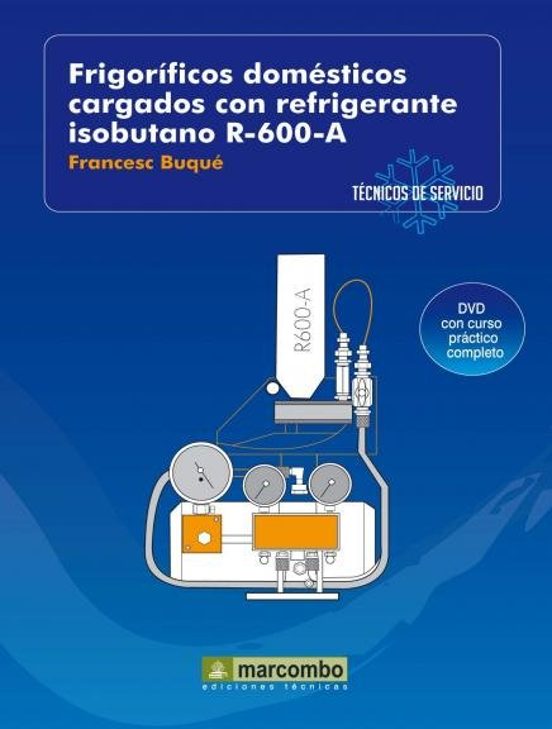 Frigorificos Domesticos Cargados Con Refrigerante Isobutano R-600 A