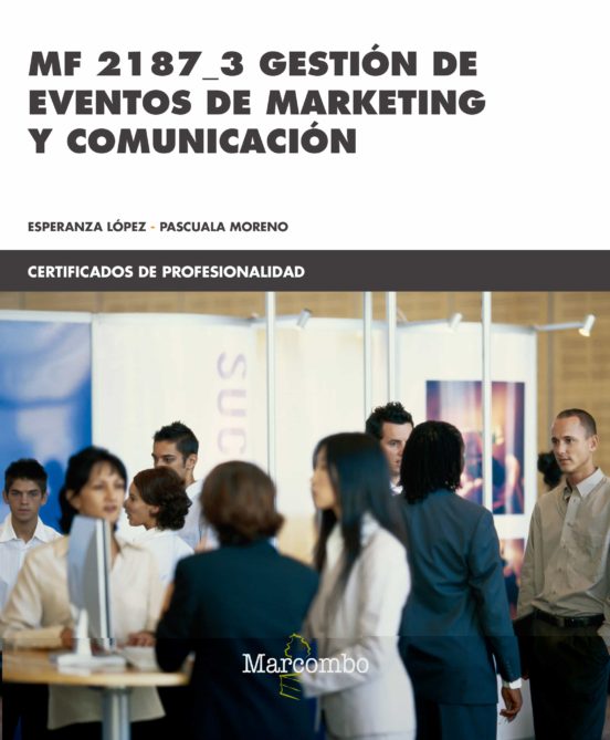MF 2187_3 Gestión De Eventos De Marketing Y Comunicación