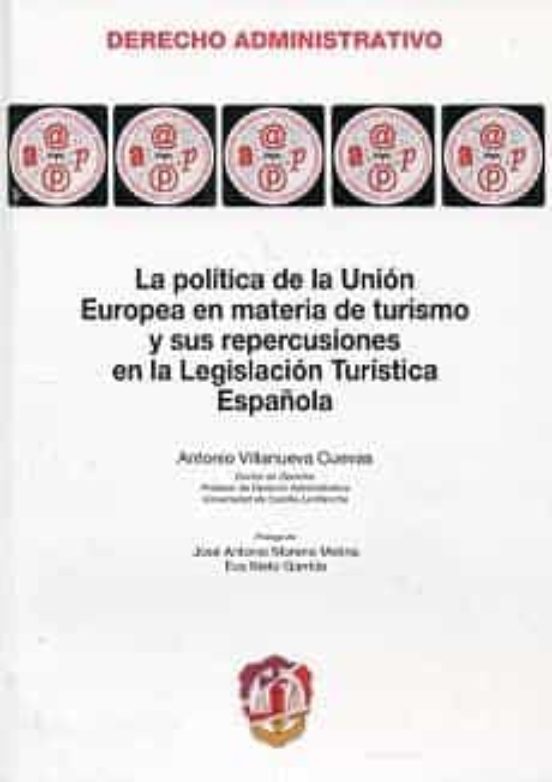 Politica De La Union Europea En Materia De Turismo Y Sus Repercus Ione
