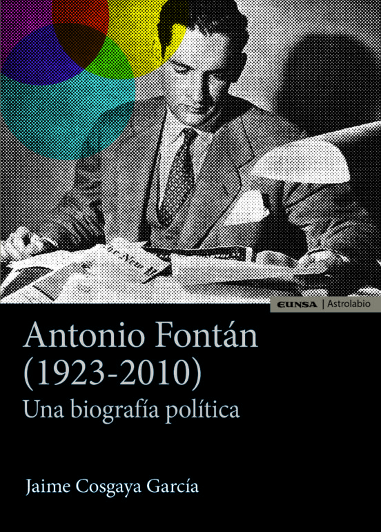 Antonio Fontan : Una Biografia Politica