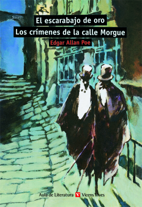 El Escarabajo De Oro; Los Crimenes De La Calle Morgue