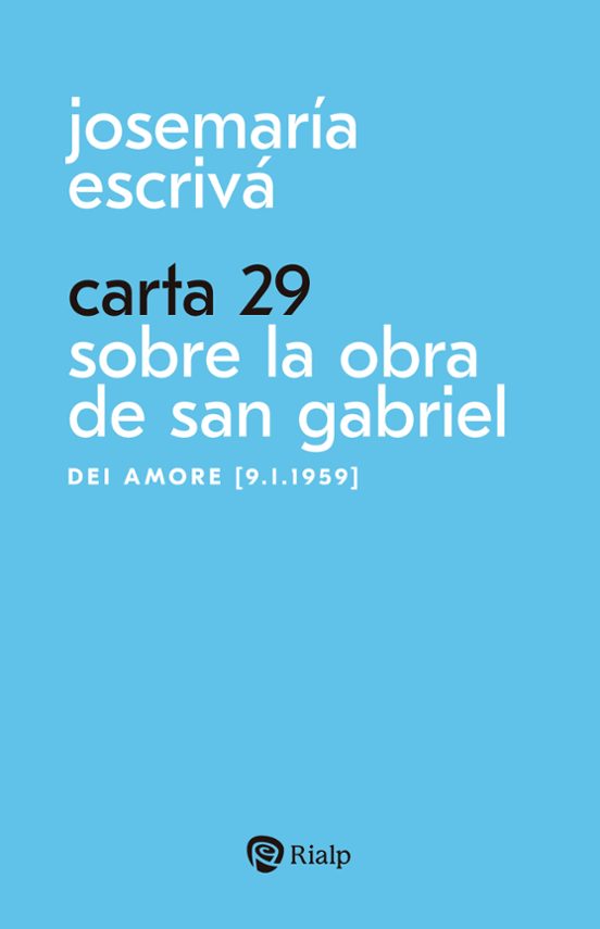 Carta 29. Sobre La Obra De San Gabriel