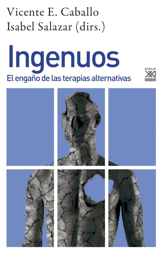 Ingenuos: El Engaño De Las Terapias Alternativas