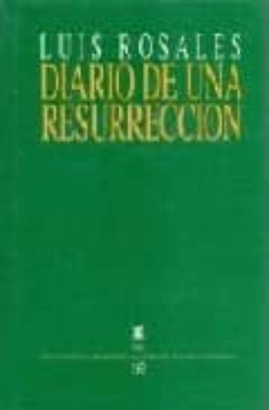 Diario De Una Resurreccion