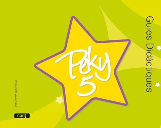 Peky 5 Anys. Guie Didàctique. Comunitat Valenciana