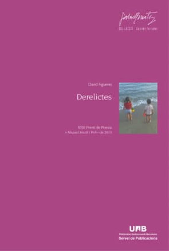 Derelictes