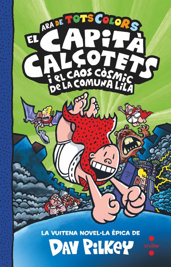 El Capita Calçotets 8. De Tots Colors: El Capita Calçotets I El Caos C