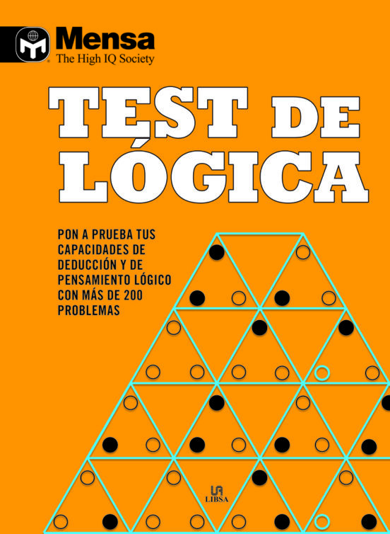 Test De Lógica: Pon A Prueba Tus Capacidades De Deducción Y De P Ensa