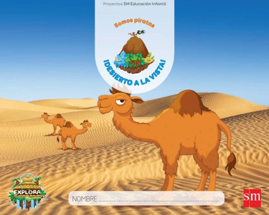 !Desierto a la Vista! 3 Años Nivel 1 Proyecto Explora Castellano Mec 2
