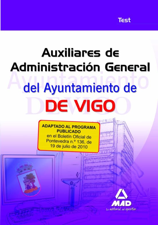 Auxiliares De Administración General Del Ayuntamiento De Vigo. Test