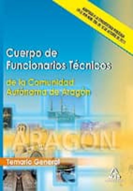 Cuerpo De Funcionarios Tecnicos Medios. Temario General