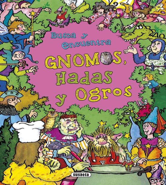 Gnomos Hadas Y Ogros: Busca Y Encuentra